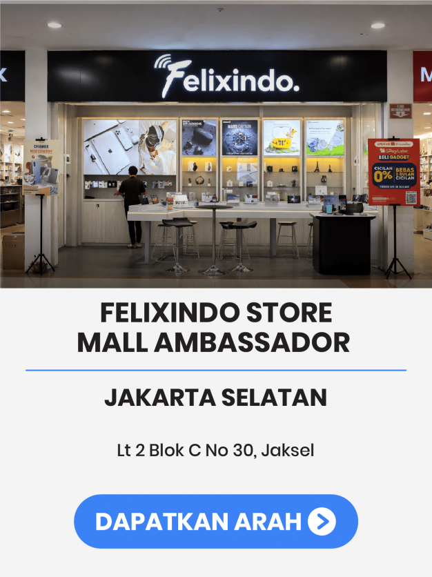 felixindo-store-mall-ambassador-jakarta-selatan